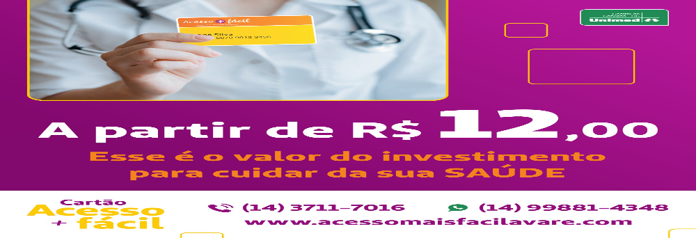 Cartão acesso mais fácil, vem conhecer a cuidar da sua saúde... Unimedavaréoficial